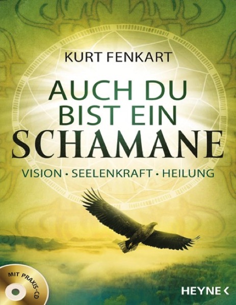 Du bist ein Schamane Buch